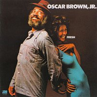 Oscar Brown, Jr. – Fresh