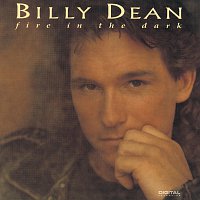 Billy Dean – Fire In The Dark