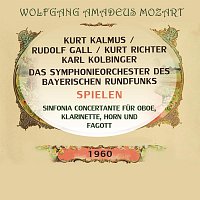 Kalmus/ Gal / Richter / Kolbinger / Das Symphonieorchester des Bayerischen Rundfunks spielen: Sinfonia concertante fur Oboe, Klarinette, Horn und Fagott