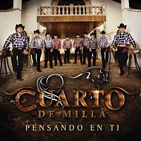Cuarto De Milla – Pensando En Ti