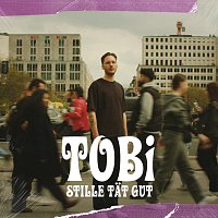 Tobi, snoid – Stille tat gut EP