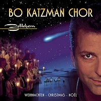 Bo Katzman Chor – Betlehem