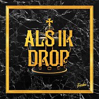 Fresku – Als Ik Drop