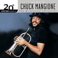 Přední strana obalu CD 20th Century Masters: The Best Of Chuck Mangione [The Millennium Collection]