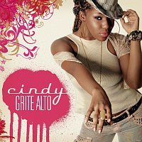 Cindy – Grite Alto