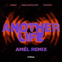 JINGBY, Zach Fox, Emma Castellino – Another Life [Amél Remix]