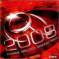 Různí interpreti – Dansk Melodi Grand Prix 2008