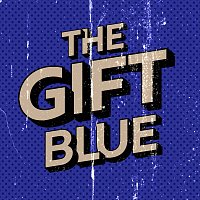Blue – The Gift [20th Anniversary]