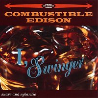 Combustible Edison – I, Swinger