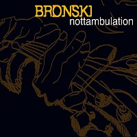 Bronski – Nottambulation