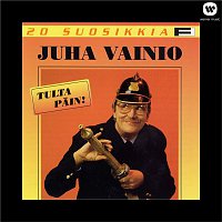 Juha Vainio – 20 Suosikkia / Tulta pain