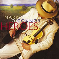 Mark O'Connor – Heroes