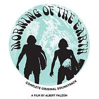 Various Artists.. – Morning Of The Earth Complete Original Soundtrack