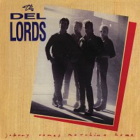 The Del-Lords – Johnny Comes Marching Home