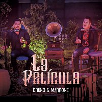 Bruno & Marrone – La Película