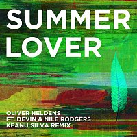 Oliver Heldens, Devin & Nile Rodgers – Summer Lover (Keanu Silva Remix)