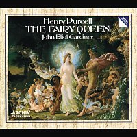 English Baroque Soloists, John Eliot Gardiner – Purcell: The Fairy Queen