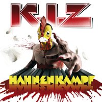 K.I.Z – Hahnenkampf