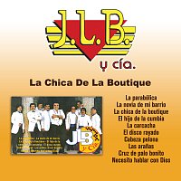 J.L.B. Y Cía – La Chica De La Boutique