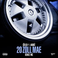 Celo & Abdi, Bonez MC – 20 Zoll MAE