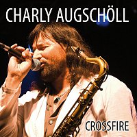 Charly Augscholl and the Hotline Band – Crossfire
