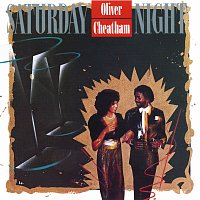 Oliver Cheatham – Saturday Night [Expanded Edition]