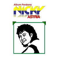 Nicky Astria – Album Perdana