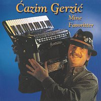 Ćazim Gerzić – Mine Favoritter