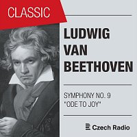 Přední strana obalu CD Ludwig Van Beethoven: Symphony NO. 9 “Ode to Joy” (Live)