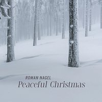 Roman Nagel – Peaceful Christmas