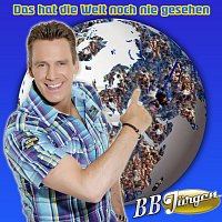 B.B. Jurgen – Das hat die Welt noch nie gesehen