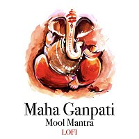 Shagun Sodhi – Maha Ganpati Mool Mantra [Lofi]