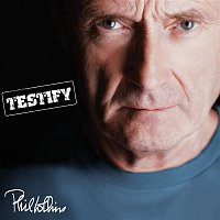 Phil Collins – Testify (Remastered)