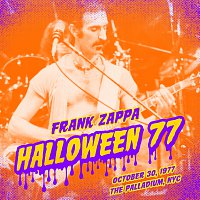 Frank Zappa – Halloween 77 (10-30-77) [Live]