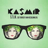 Kasmir – S.T.I.K. (Sa tuoksut ihan kesalomalta) [Radio Edit]