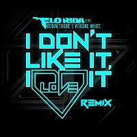 Flo Rida – I Don't Like It, I Love It (feat. Robin Thicke & Verdine White) [Noodles Remix]