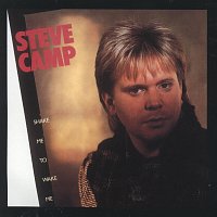 Steve Camp – Shake Me To Wake Me