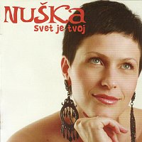 Nuška Drašček – Svet je tvoj