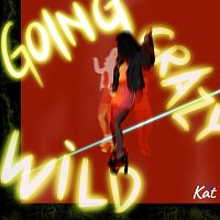 Kat Roshan, Sujin – Going Crazy Wild