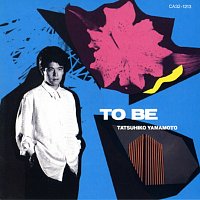 Tatsuhiko Yamamoto – To Be