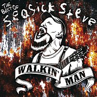 Seasick Steve – Walkin' Man - The Best of Seasick Steve