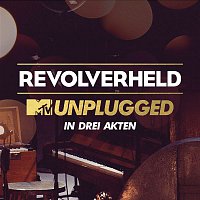 Revolverheld – MTV Unplugged in drei Akten