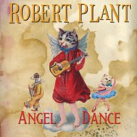 Robert Plant – Angel Dance