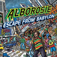 Alborosie – Escape From Babylon