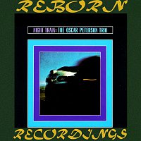 Oscar Peterson Trio – Night Train (Expanded, HD Remastered)