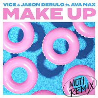 Vice & Jason Derulo – Make Up (feat. Ava Max) [MOTi Remix]
