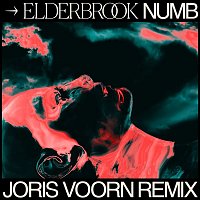 Elderbrook – Numb (Joris Voorn Remix)