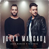 Juan Marcus & Vinicius – Volta Marcada