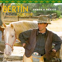 Bertín Osborne – Sabor A México