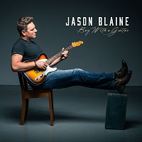 Jason Blaine – Boy With A Guitar